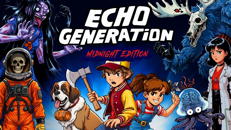 Echo Generation: Midnight Edition